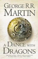 George Raymond Richard Martin - A Dance with Dragons